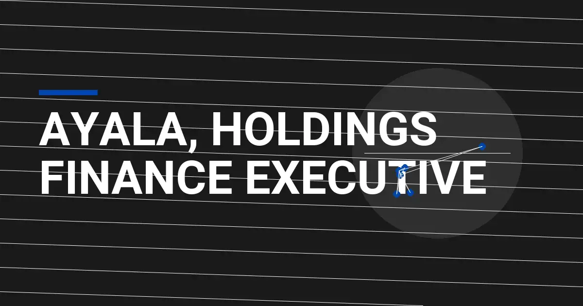 Ayala, Holdings Finance Executive