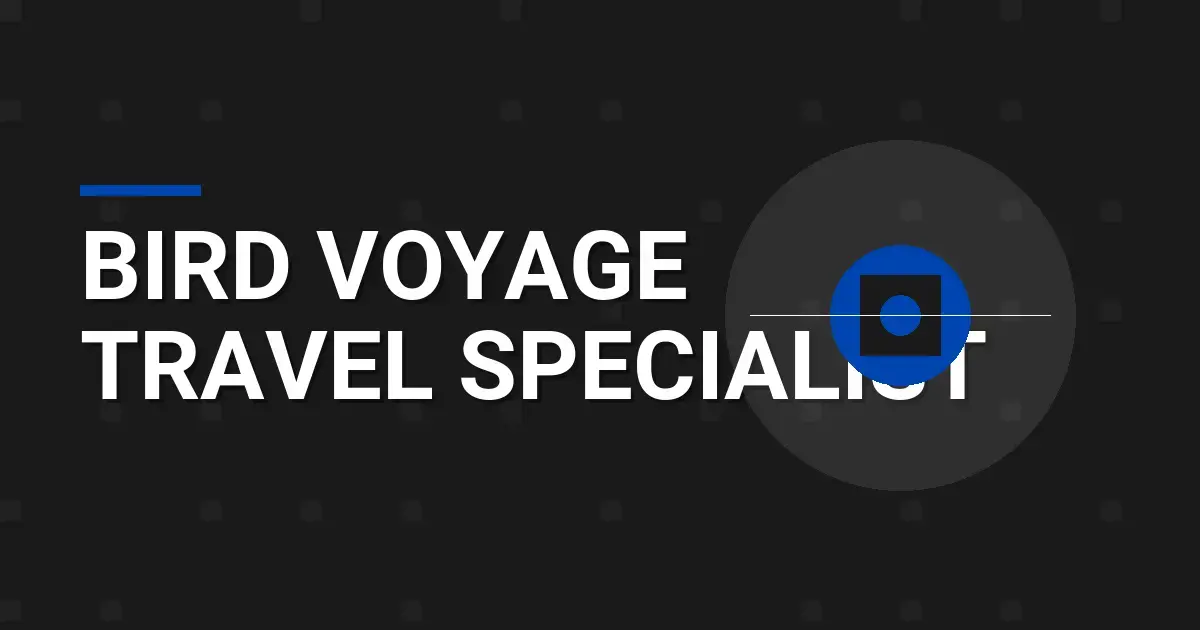 Bird Voyage Travel Specialist