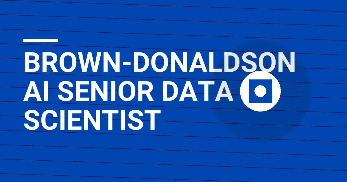 Brown-Donaldson AI Senior Data Scientist