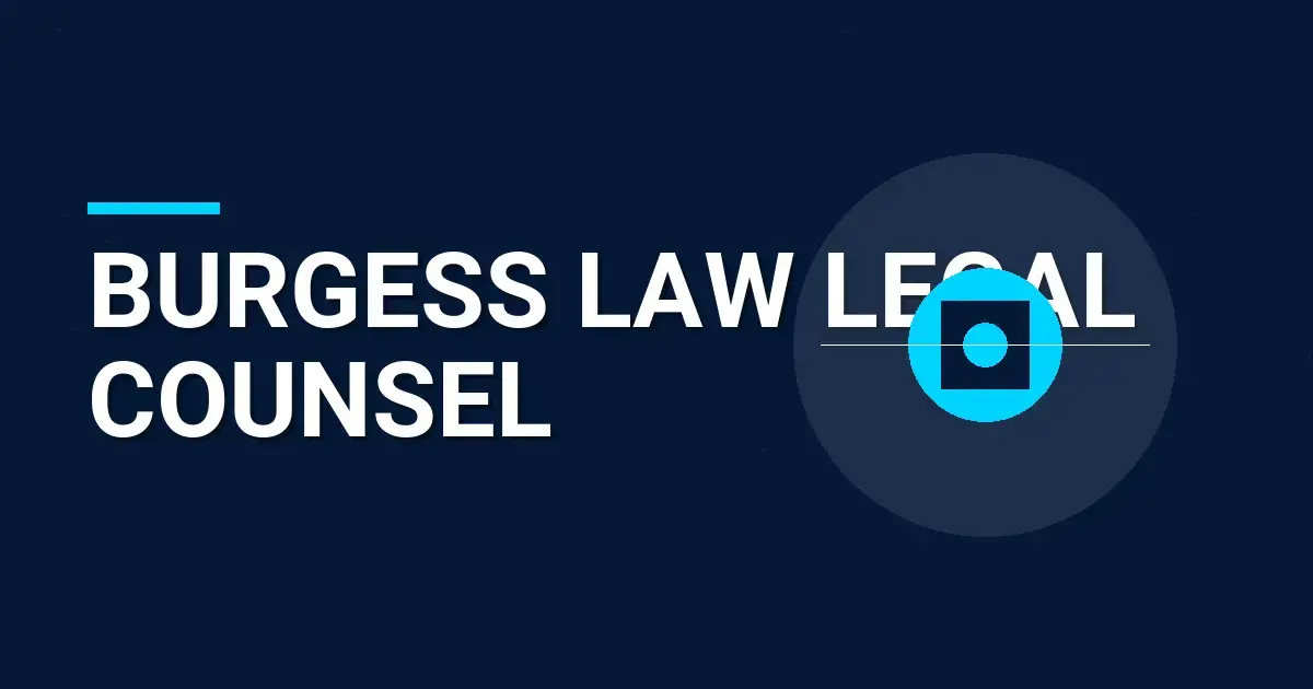 Burgess Law Legal Counsel