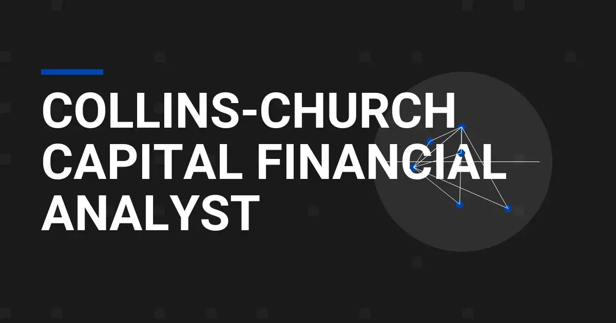 Collins-Church Capital Financial Analyst