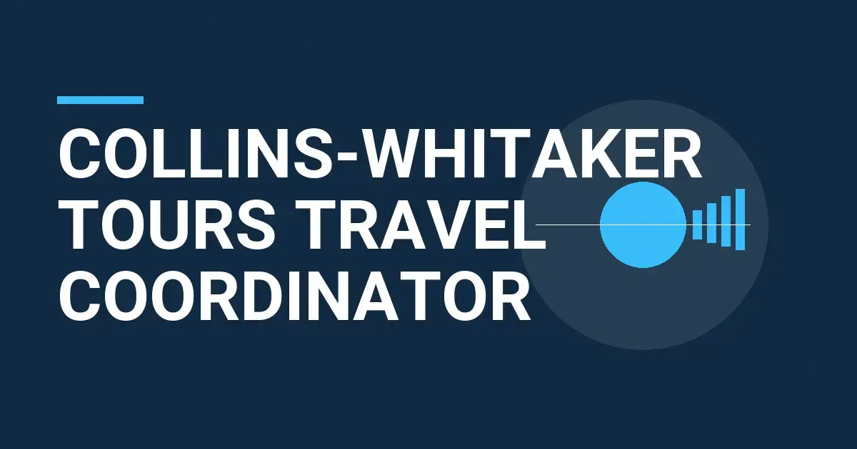 Collins-Whitaker Tours Travel Coordinator
