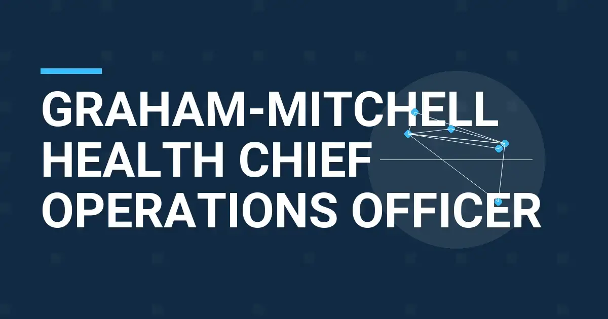 Graham-Mitchell Health Chief Operations Officer