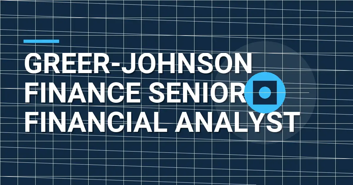 Greer-Johnson Finance Senior Financial Analyst