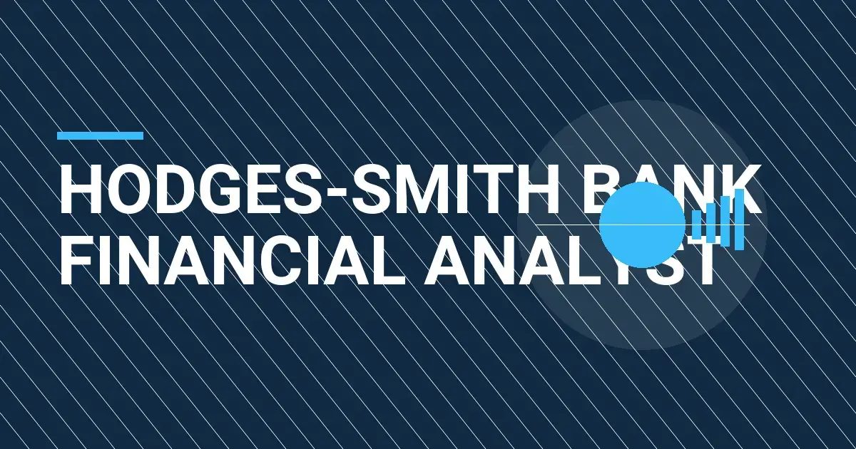 Hodges-Smith Bank Financial Analyst
