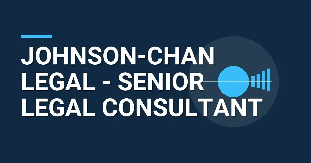Johnson-Chan Legal - Senior Legal Consultant