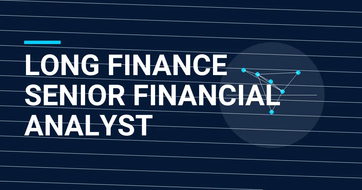 Long Finance Senior Financial Analyst