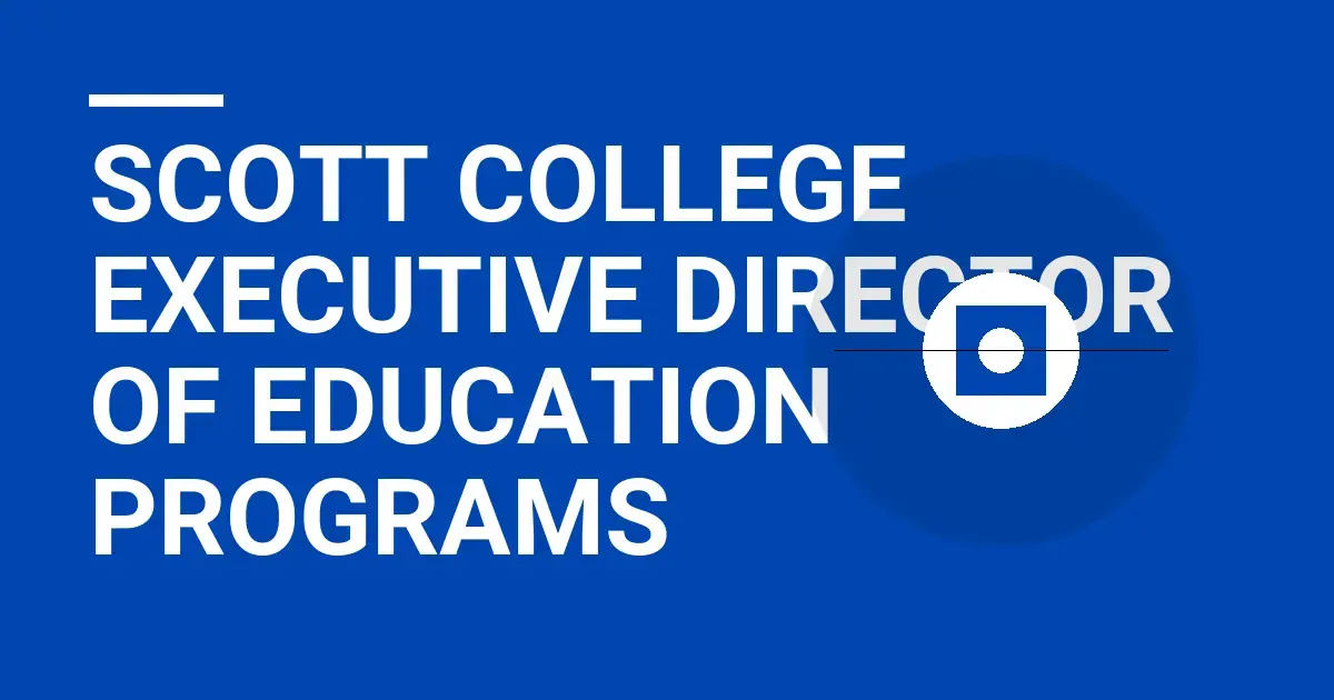 Scott College Executive Director of Education Programs