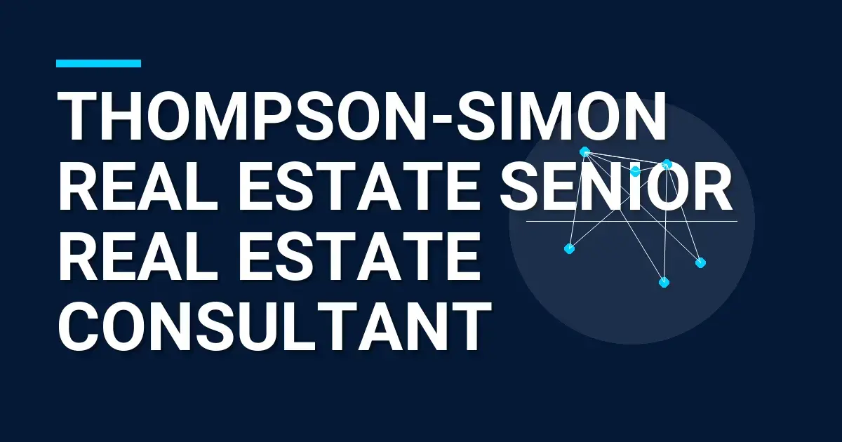 Thompson-Simon Real Estate Senior Real Estate Consultant